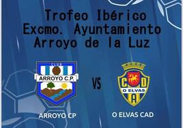 El Arroyo CP recibe al O Elvas Cad para el Trofeo Ibérico Ayuntamiento Arroyo de la Luz