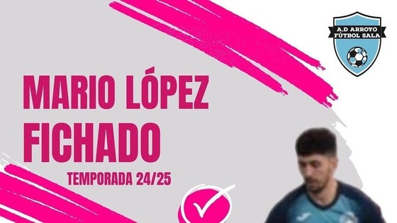 Mario López se une al Arroyo FS