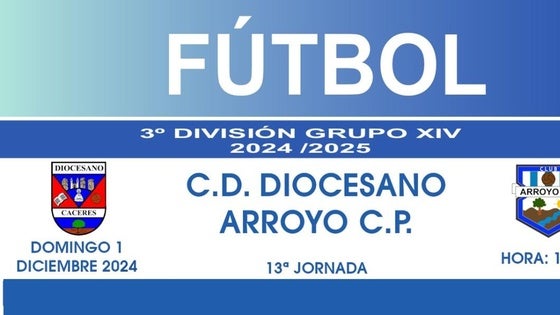 El Arroyo CP se desplaza para enfrentarse al CD Diocesano