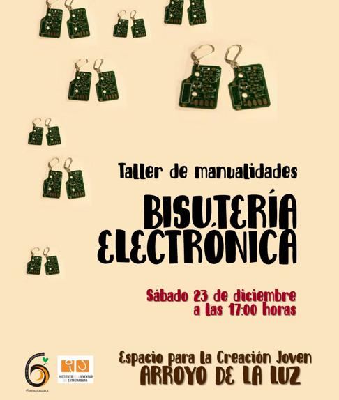 El ECJ de Arroyo de la Luz acogerá el taller de Bisutería electrónica