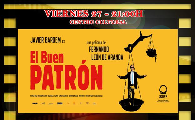 El auditorio del Centro Cultural acoge este viernes 27 de enero la proyección de la película «El Buen Patron» 