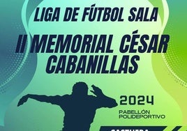 Abierto el plazo de inscripción para la Liga de verano de Fútbol Sala «II Memorial Cesar Cabanillas»