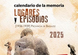 La Diputación de Badajoz edita 'El Calendario de la Memoria'