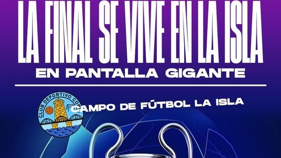 La final de la Champions se vive en La Isla