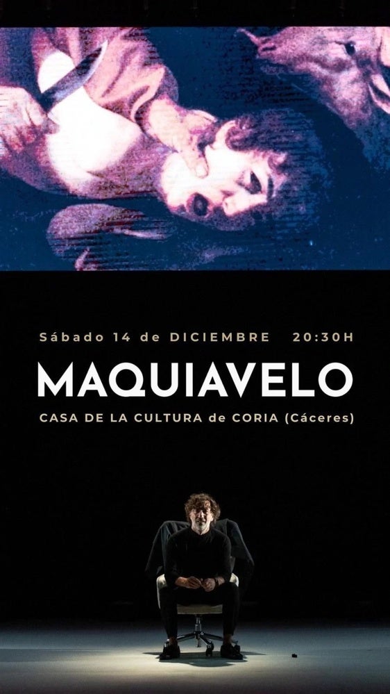 La obra «Maquiavelo» llega a la Casa de Cultura de Coria el 14 de diciembre
