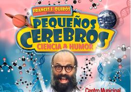 Francis J. Quirós llega a Fregenal de la Sierra con su espectáculo 'Pequeños cerebros'