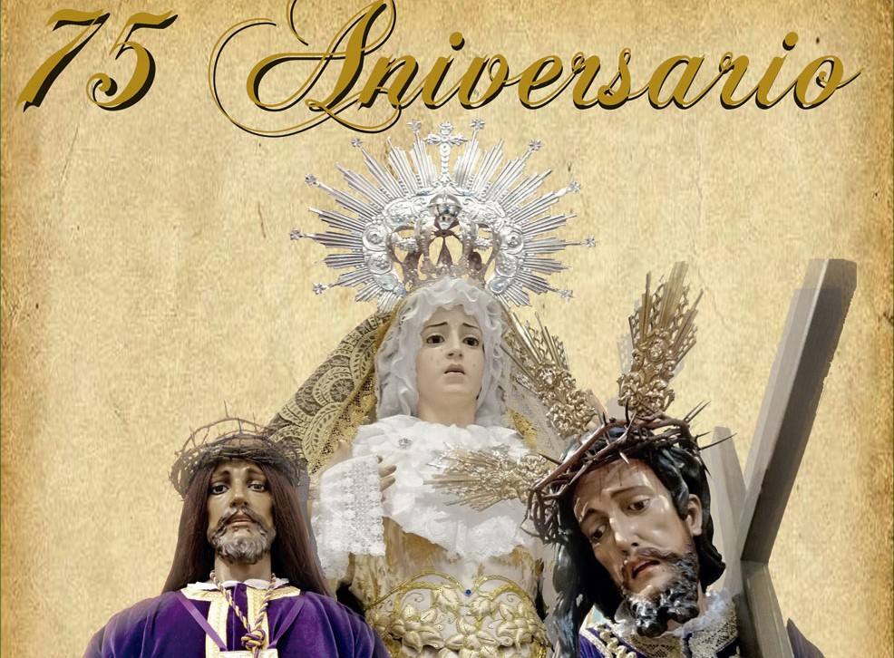 Cartel anunciador del 75 Aniversario de la cofradía.