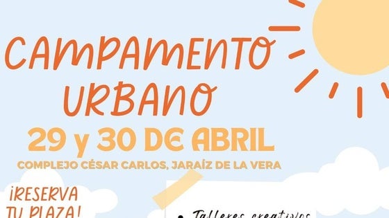 El Consistorio organiza un campamento urbano para los días 29 y 30 de abril