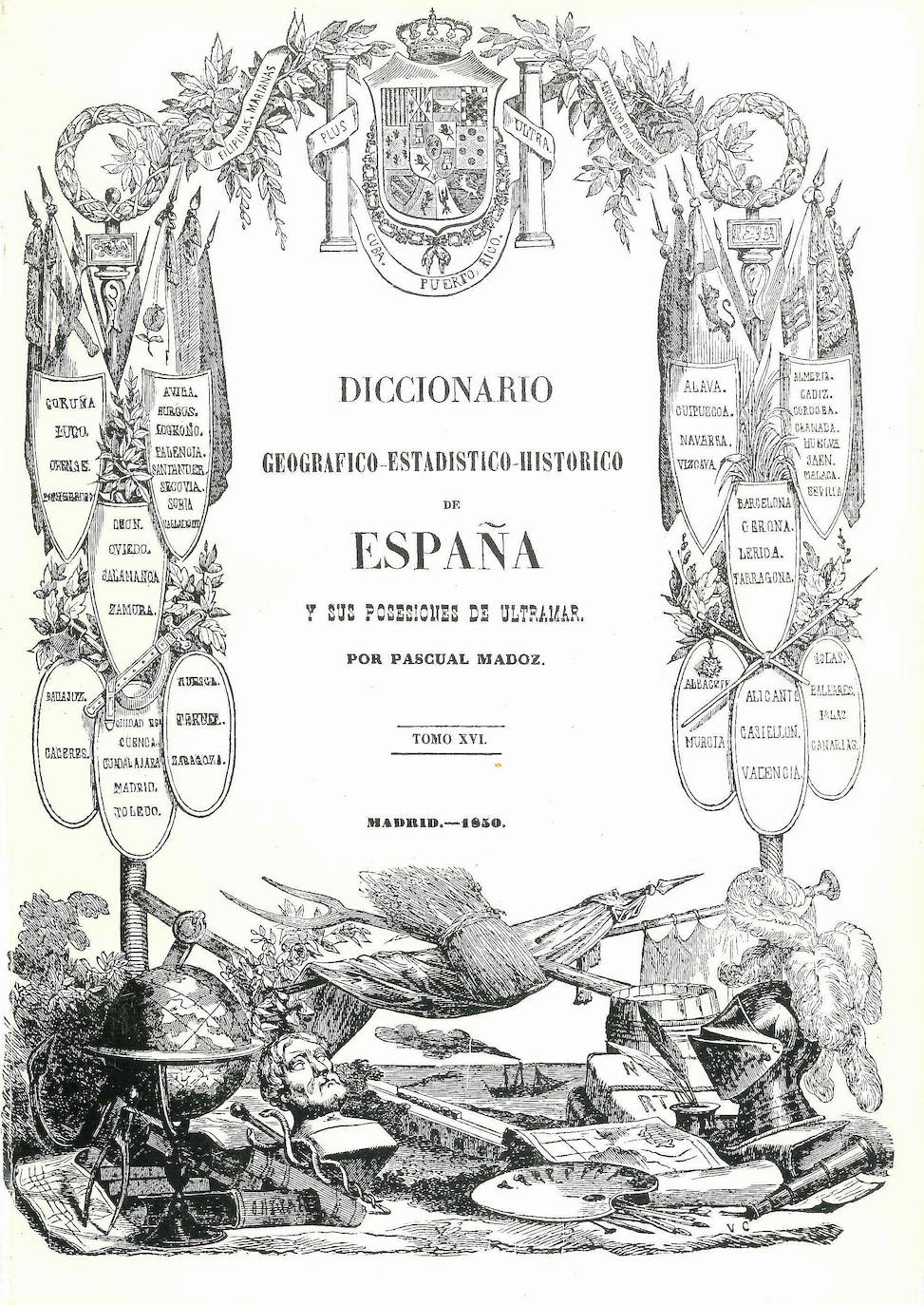 Tomo XVI del 'Diccionario Geográfico, Estadístico, Histórico de España y sus posesiones de Ultramar' 