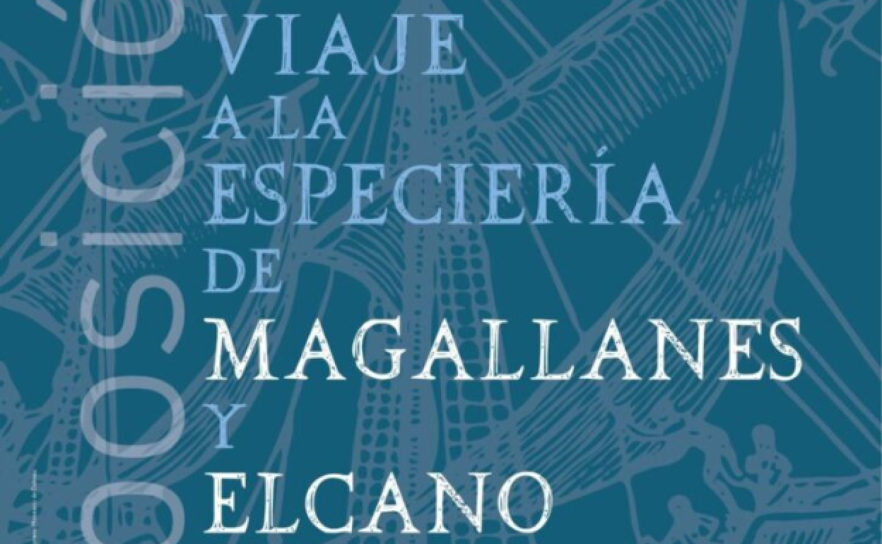 Llerena acoge desde hoy la exposición 'El viaje a la especiería de Magallanes y Elcano'