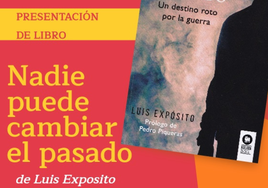 Luis Expósito presenta su libro 'Nadie puede cambiar el pasado'