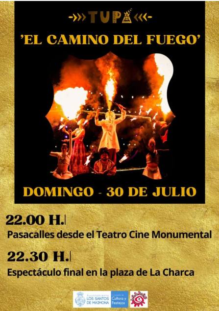 Cartel del espetáculo 'El Camino del Fuego'
