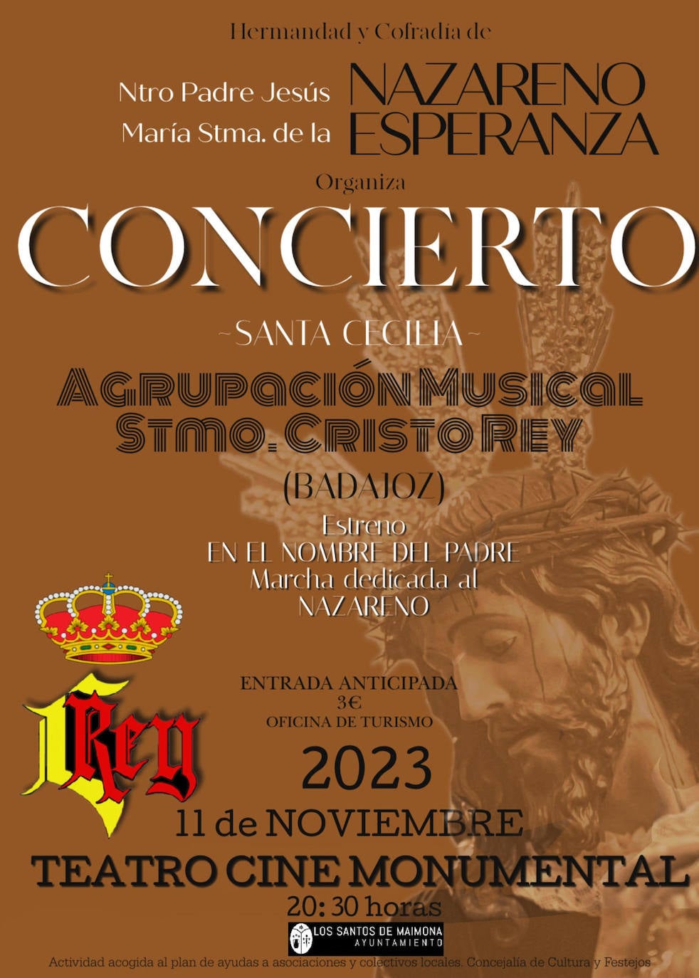 La Agrupación Musical Cristo Rey ofrece este sábado un concierto organizado por la Hermandad del Nazareno y la Esperanza