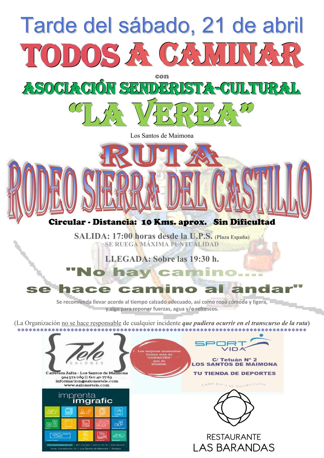 Ruta para el sábado por la tarde. Salida a las 5 desde la puerta de la Casa de la Cultura.