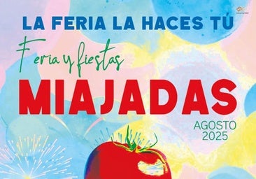 La Feria y Fiestas de Agosto de Miajadas llegan con multitud de eventos y actividades
