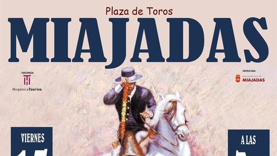Festejo de Rejones y suelta de vaquillas durante la Feria y Fiestas de Miajadas