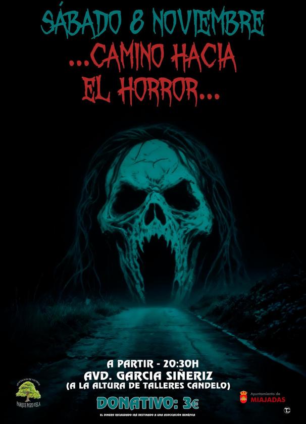 El miedo vuelve a Miajadas con '…Camino hacia el horror…'