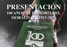 Camacho presentará el viernes '100 años de historia del Moralo CP 1923-2023'