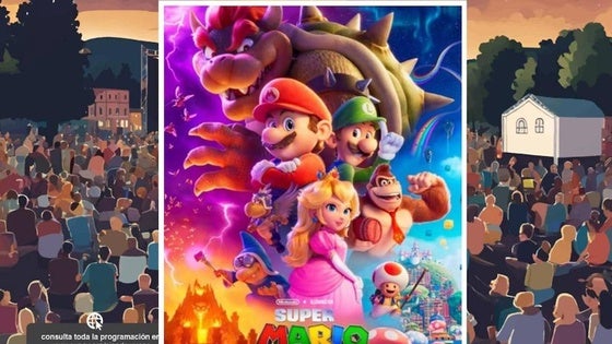 El cine de verano ofrecerá la película de animación 'Súper Mario Bros'