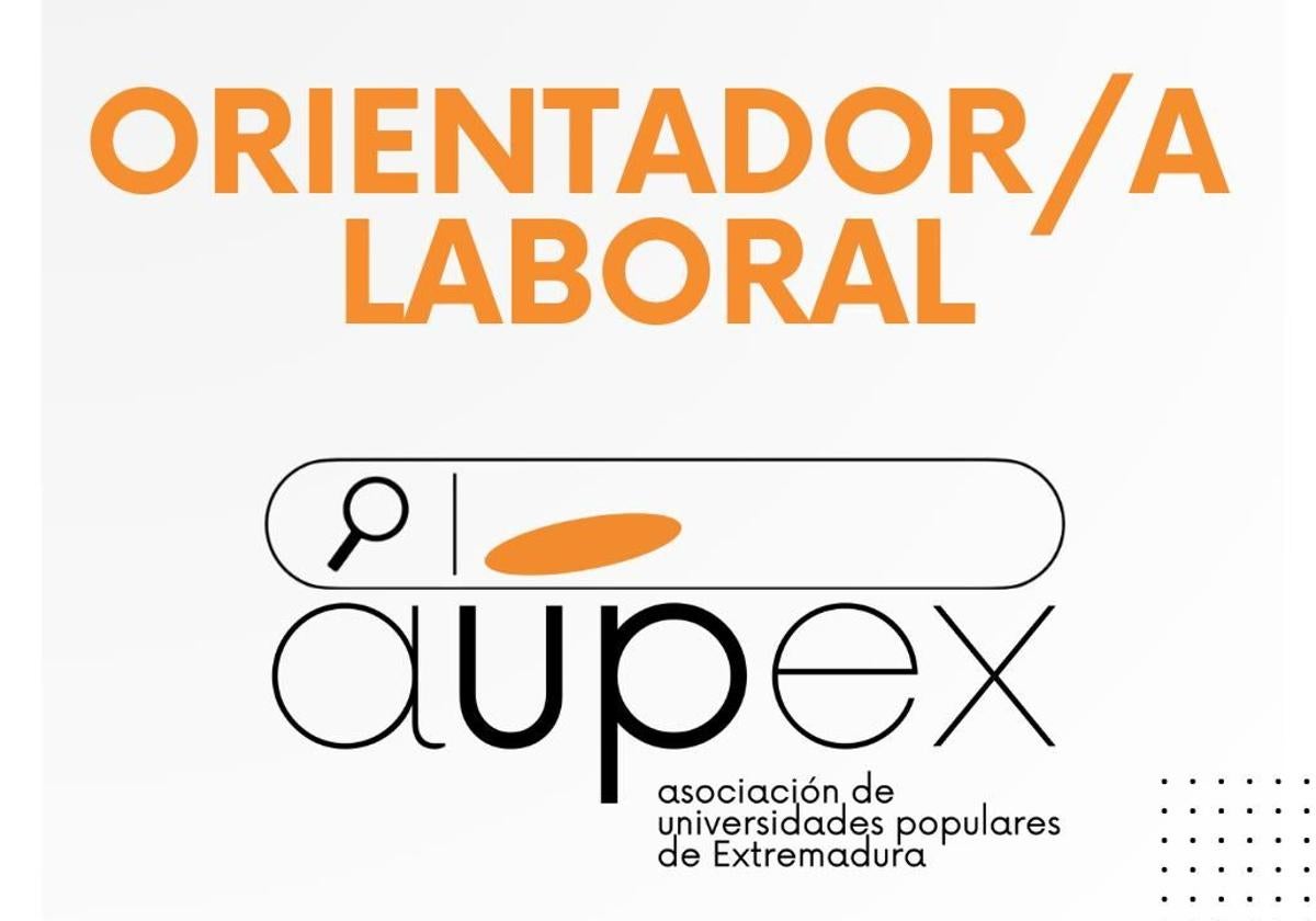 La Aupex oferta un puesto de Orientador Laboral para Olivenza