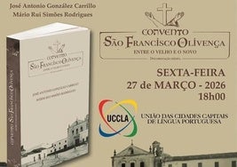 El libro sobre el Convento de São Francisco de Olivenza se presenta en Lisboa