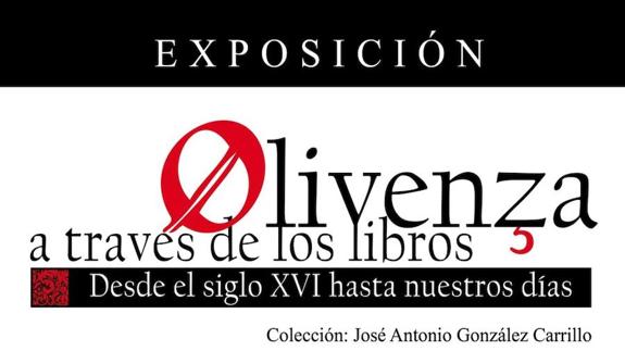 La exposición bibliográfica ‘Olivenza a través de los libros’ recorre los siglos XVI-XX