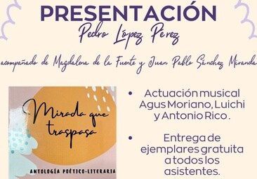 Pedro López presenta su libro 'Mirada que traspasa'