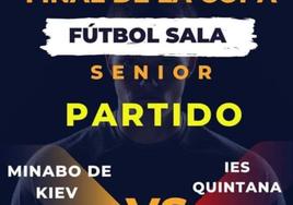 Minabo de Kiev - IES Quintana, final de la copa de fútbol sala 2023