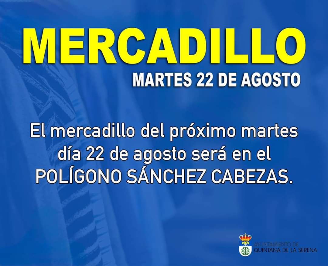 Cambio de localización del mercadillo del 22 de agosto