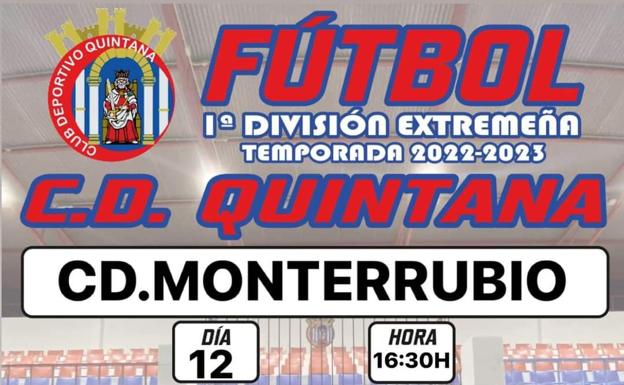 Horario confirmado para el encuentro del CD Quintana ante el CD Monterrubio