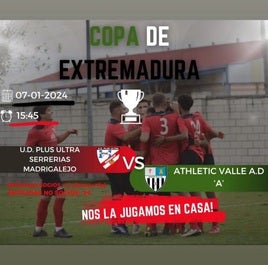 El Athletic Valle disputa la Copa de Extremadura ante el Plus Ultra Madrigalejo