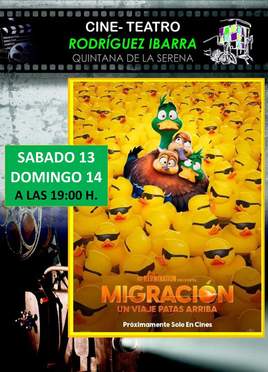 Doble sesión de 'Migración' en el Cine Teatro Rodríguez Ibarra