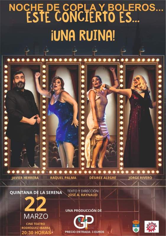 Espectáculo de copla y boleros 'Este concierto es una ruina' en el Cine Teatro Rodríguez Ibarra