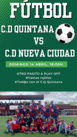 Horario confirmado para el encuentro del CD Quintana ante el CD Nueva Ciudad