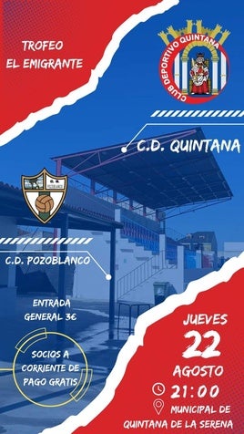 El CD Quintana se mide al CD Pozoblanco en el Trofeo Emigrante