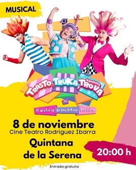 Los más pequeños podrán disfrutar esta tarde del musical 'Trasto, Truka y Trova'