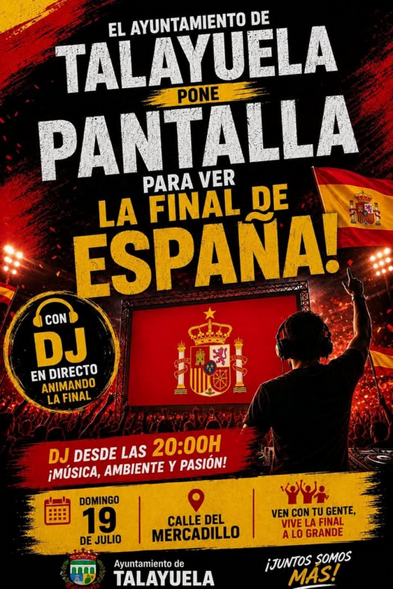 Talayuela apoyará a la selección con una pantalla gigante para ver la final del Mundial del domingo