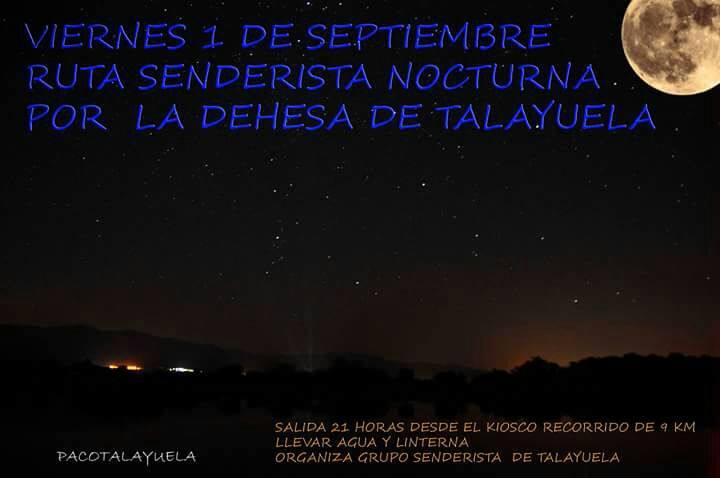 El grupo Senderista de Talayuela organiza mañana una nueva ruta nocturna por la dehesa