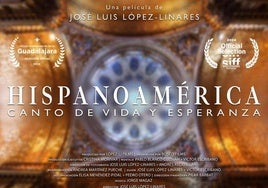 El Barrantes Cervantes proyecta este sábado la película 'Hispanoamérica: Un Canto de Vida y Esperanza'