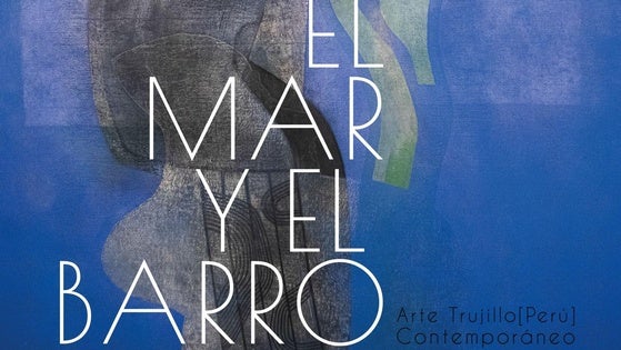 El Barrantes Cervantes reúne a más de 30 artistas de Trujillo de Perú en una exposición