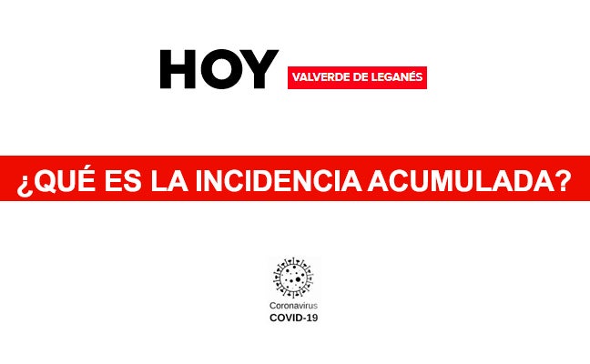 ¿Qué es la incidencia acumulada?