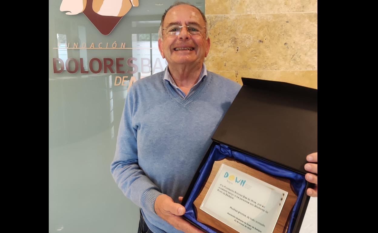 Fundación Dolores Bas de Arús: La Asociación Síndrome de Down de Badajoz entrega un galardón a la Fundación Dolores Bas de Arús en reconocimiento a su labor social