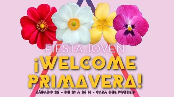 Este sábado se celebra la Fiesta Joven 'Welcome Primavera'