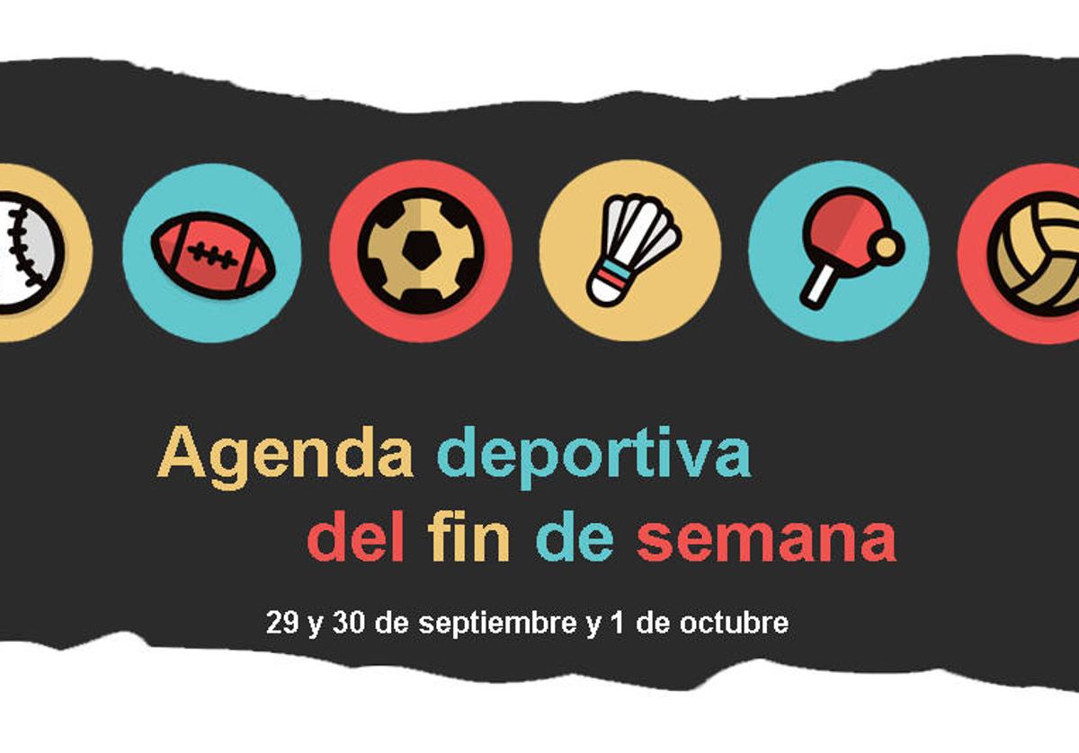 Agenda deportiva del fin de semana