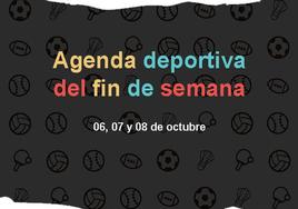 Agenda deportiva del fin de semana