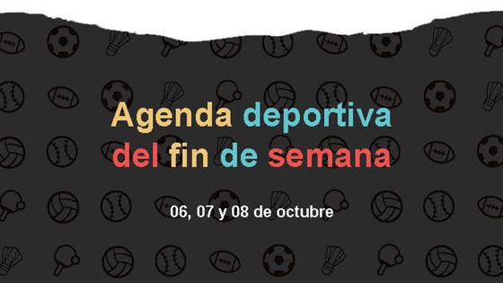 Agenda deportiva del fin de semana