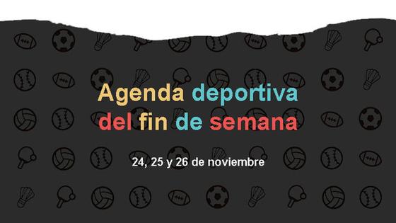 Agenda deportiva del fin de semana