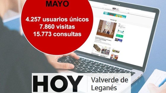 HOY Valverde de Leganés cierra mayo con más de 7.800 visitas