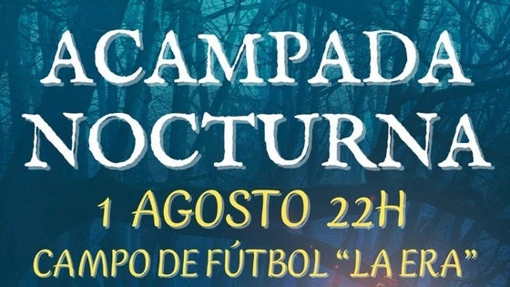 Abre el plazo para apuntarse a la acampada nocturna
