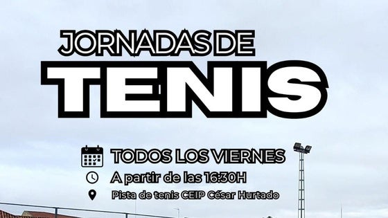 Las jornadas de tenis se celebrarán todos los viernes